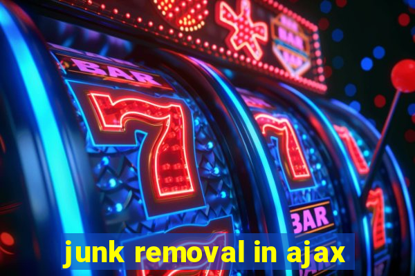 junk removal in ajax